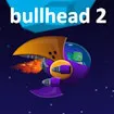 Bullhead 2