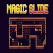 Magic Slide