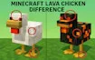 Minecraft Lava Chicken Difference