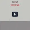 Trap Path - Survival Rush